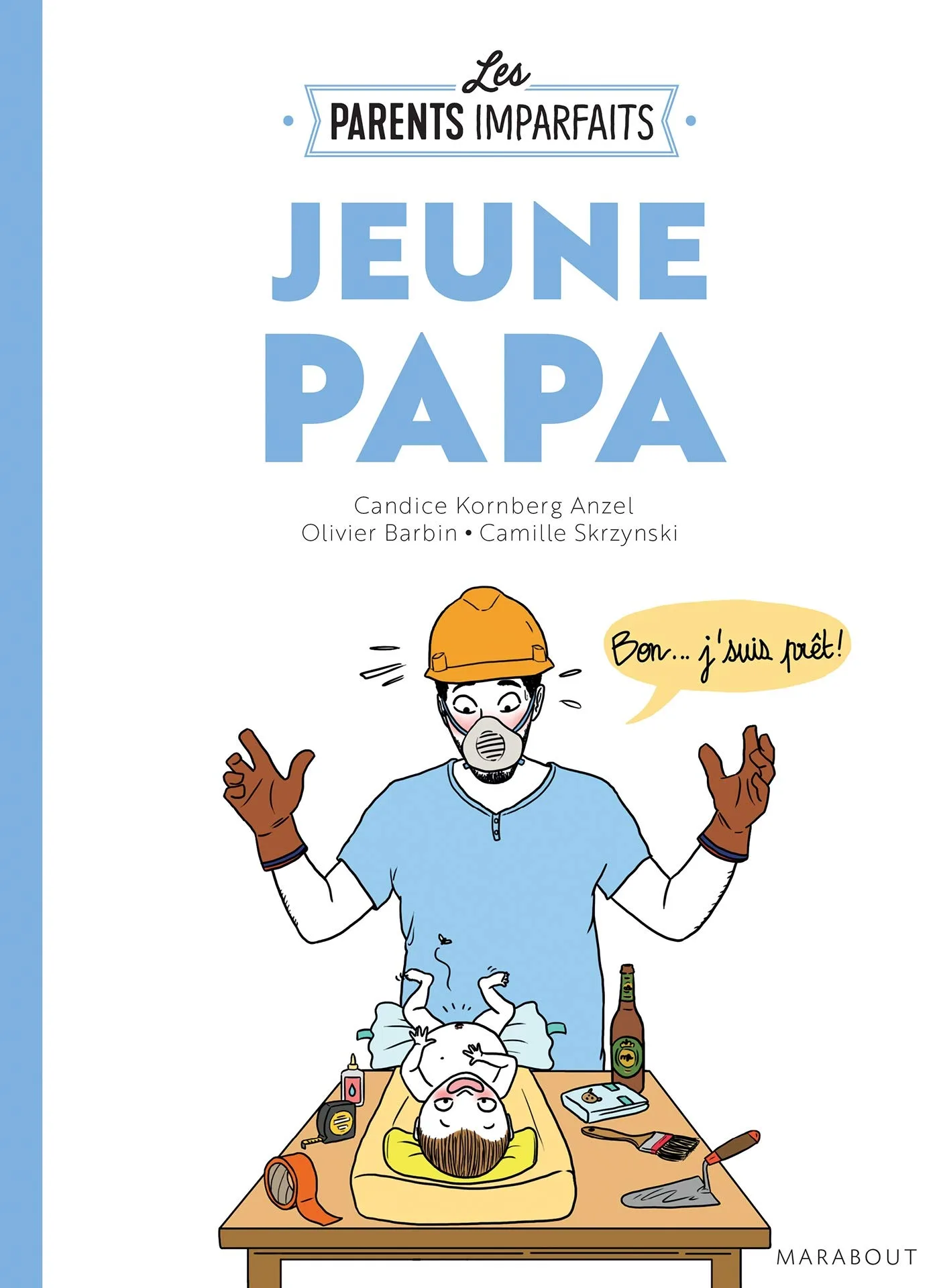 Le guide des parents imparfaits
